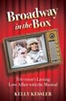 Kelly Kessler, Kelly (Associate Professor of Communicati Kessler - Broadway in the Box