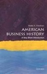 Walter A. Friedman, Walter A. (Director of the Business Hist Friedman - American Business History