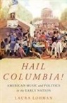Laura Lohman, Laura (Associate Professor of Music Lohman - Hail Columbia!