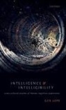 G. E. R. Lloyd, G. E. R. (Emeritus Professor of Ancient Phi Lloyd - Intelligence and Intelligibility