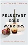 Vladimir Kontorovich, Vladimir (Professor of Economics Kontorovich, Kontorovich Vladimir - Reluctant Cold Warriors