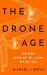 Michael J. Boyle, Michael J. (Associate Professor of Politica Boyle - Drone Age