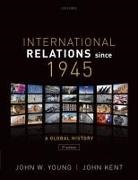 John Kent, Kent John, John W. Young, John (Professor of International History W. Young - International Relations Since 1945