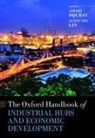 Arkebe (Minister and Coordinator of Econom Oqubay, Justin Yifu Lin, Lin Justin Yifu, Arkebe Oqubay, Oqubay Arkebe - Oxford Handbook of Industrial Hubs and Economic Development