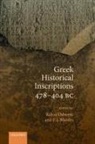 Robin (Professor of Ancient History Osborne, Robin Osborne, Osborne Robin, P. J. Rhodes, Rhodes P. J. - Greek Historical Inscriptions 478-404 Bc