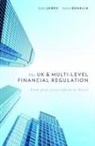 Scott James, Scott (Reader in Political Economy James, James Scott, Lucia Quaglia, Quaglia Lucia - Uk and Multi-Level Financial Regulation