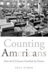 Paul Schor, Paul (Associate Professor of American Histo Schor - Counting Americans