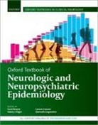Carol (Professor of Public Health Medicine Brayne, Carol Brayne, Brayne Carol, Valery L. Feigin, Feigin Valery L., Lenore J. Launer... - Oxford Textbook of Neurologic and Neuropsychiatric Epidemiology