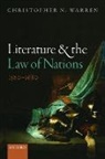Christopher N. Warren, Christopher N. (Assistant Professor of Eng Warren - Literature and the Law of Nations, 1580-1680