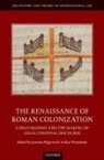 Jeremia (Assistant Professor Pelgrom, Jeremia Pelgrom, Arthur Weststeijn, Weststeijn Arthur - Renaissance of Roman Colonization