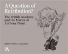 David Cannadine, David (President of the British Academy Cannadine - Question of Retribution?