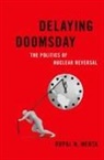 Rupal N. Mehta, Rupal N. (Assistant Professor of Political Mehta - Delaying Doomsday
