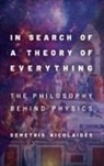 Demetris Nicolaides, Demetris (Professor of Physics Nicolaides, Nicolaides Demetris - In Search of a Theory of Everything