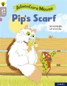 Selma Knight, Emma Levey, Levey Emma - Oxford Reading Tree Word Sparks: Level 1: Pip''s Scarf