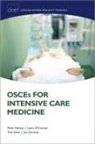 Peter Hersey, Peter (Consultant Hersey, Laura O'Connor, O'Connor Laura, Thomas E Sams, Jon Sturman - Osces for Intensive Care Medicine