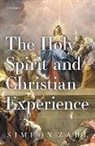 Simeon Zahl, Simeon (Professor of Christian Theology Zahl, Zahl Simeon - Holy Spirit and Christian Experience
