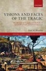 Paul M. Blowers, Paul M. (Dean E. Walker Professor of Chur Blowers, Blowers Paul M. - Visions and Faces of the Tragic