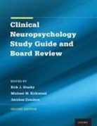 Kirk (Assistant Professor Stucky, Jacobus Donders, Donders Jacobus, Michael Kirkwood, Kirkwood Michael, Christine Liff... - Clinical Neuropsychology Study Guide and Board Review