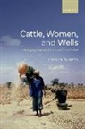 Camilla Toulmin, Camilla (Professor in Practice At the Uni Toulmin, Toulmin Camilla - Cattle, Women, and Wells