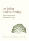 Jennifer Anna Gosetti-Ferencei, Jennifer Anna (Professor and Kur Gosetti-Ferencei, Gosetti-Ferencei Jennifer Anna - On Being and Becoming