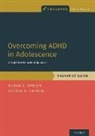Steven A. Safren, Safren Steven A., Susan Sprich, Susan (Director Sprich, Sprich Susan - Overcoming Adhd in Adolescence