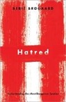 Berit Brogaard, Berit (Professor of Philosophy Brogaard, Brogaard Berit - Hatred