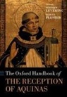Matthew (James N. And Mary D. Perry Jr. Levering, Matthew Levering, Levering Matthew, Marcus Plested, Plested Marcus - Oxford Handbook of the Reception of Aquinas