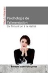 Mats Sven Melander - Psychologie de l'alimentation - De l'intention à la réalité