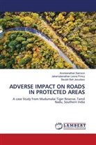 BEULAH BAH JESUDASS, Jabamalainathan Leona Princy, Arockianathan Samson - ADVERSE IMPACT ON ROADS IN PROTECTED AREAS