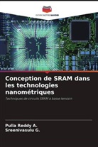 Pulla Reddy A., Sreenivasulu G. - Conception de SRAM dans les technologies nanométriques