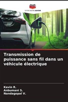 Kavin R., Anbumani S., Nandagopal V. - Transmission de puissance sans fil dans un véhicule électrique