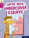 Chris Smith, Pauline Reeves - Oxford Reading Tree Word Sparks: Level 10: Lotta Neck: Undercover
