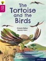 Miranda Walker, Walker Miranda, Daniele Fabbri, Fabbri Daniele - Oxford Reading Tree Word Sparks: Level 10: The Tortoise and the Birds