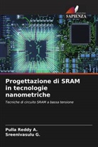 Pulla Reddy A., Sreenivasulu G. - Progettazione di SRAM in tecnologie nanometriche