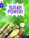Vaishali Batra, Batra Vaishali, Sarah Hoyle, Hoyle Sarah - Oxford Reading Tree Word Sparks: Level 11: Sugar Power!