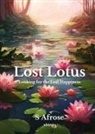 S Afrose - Lost Lotus