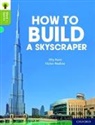 Jilly Hunt, Hunt Jilly, Victor Medina - Oxford Reading Tree Word Sparks: Level 7: How to Build a Skyscraper