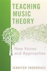 Jennifer Snodgrass, Jennifer (Professor of Music Theory Snodgrass, Snodgrass Jennifer, Oxford University Press - Teaching Music Theory