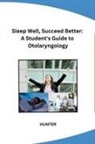 Hunter - Sleep Well, Succeed Better