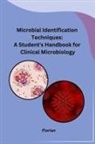 Florian - Microbial Identification Techniques