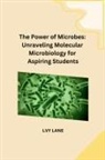 Lvy Lane - The Power of Microbes