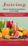 Charles Benton - Juicing