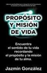 Jazmin Gonzalez - Propósito y misión de vida