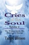Tammy Henson - Cries of the Soul (Volume 2)