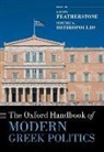 Kevin (Eleftherios Venizelos Profess Featherstone, Kevin Featherstone, Featherstone Kevin, Dimitri A. Sotiropoulos - Oxford Handbook of Modern Greek Politics