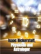 Richard Steele - Isaac Bickerstaff, Physician and Astrologer