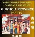 Ziyue Tang - Guizhou Province (Part 10)- Mandarin Chinese Names, Surnames, Locations & Addresses, Learn Simple Chinese Characters, Words, Sentences with Simplified Characters, English and Pinyin