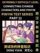Yixin Deng - Extremely Difficult Chinese Characters & Pinyin Matching (Part 11)