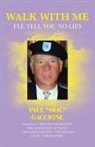 Paul â¿¿Docâ¿� Gaccione, Paul Doc Gaccione - Walk with Me