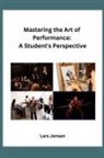 Lars Jensen - Mastering the Art of Performance